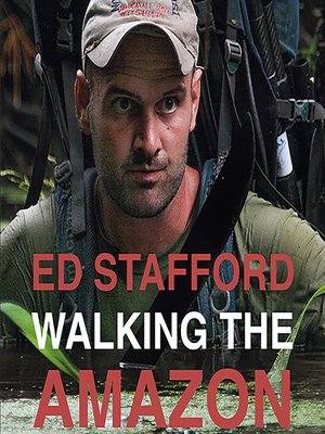 cover image of Walking the Amazon--860 dage til fods langs Amazonfloden